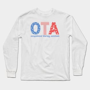 Occupational Therapy Assistant 4th of July Long Sleeve T-Shirt
